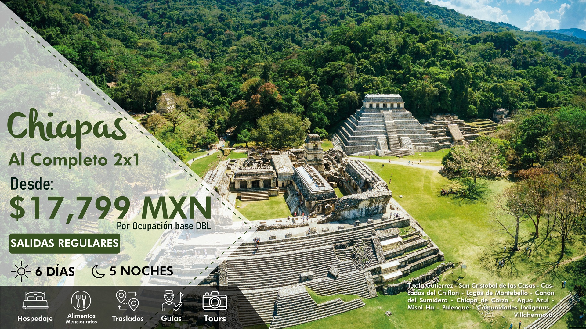 Chiapas al Completo 2x1 Tuxtla – Villahermosa